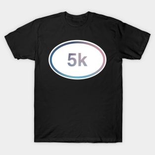 5k Running Race Distance T-Shirt
